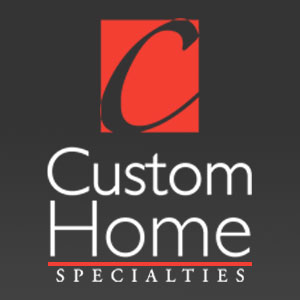 Custom Home Specialties Inc
